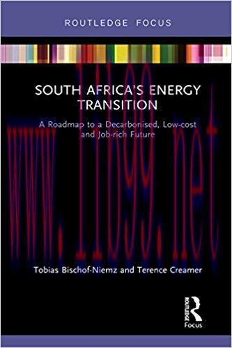 South Africa&rsquo;s Energy Transition: A Roadmap to a Decarbonised, Low-cost and Job-rich Future (Ro...