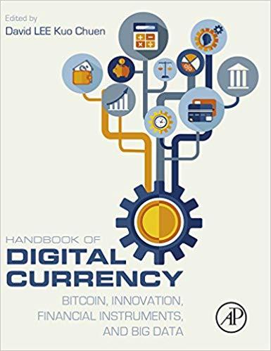 (PDF)Handbook of Digital Currency Bitcoin, Innovation, Financial Instruments, and Big Data 1st ...