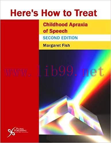 [PDF]Heres How to Treat Childhood Apraxia of Speech, Second Edition