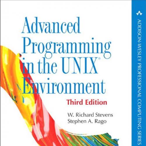 Advanced Programming in the UNIX Environment 3rd Edition