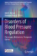 [PDF]Disorders of Blood Pressure Regulation: Phenotypes, Mechanisms, Therapeutic Options