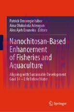 [PDF]Nanochitosan-Based Enhancement of Fisheries and Aquaculture: Aligning with Sustainable Dev...