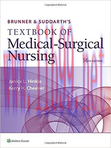[PDF]Brunner and Suddarth&rsquo;s Textbook of Medical-Surgical Nursing, 14th Edition