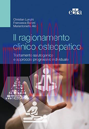 [AME]Il ragionamento clinico osteopatico. Trattamento salutogenico e approcci progressivi indiv...