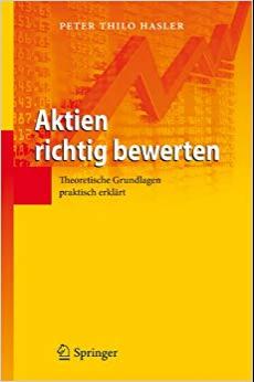 (PDF)Aktien richtig bewerten Theoretische Grundlagen praktisch erkl&auml;rt (German Edition) 2011 Ed...