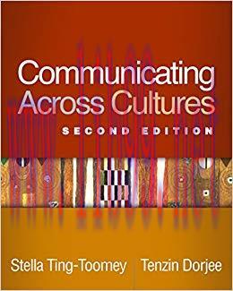 Communicating Across Cultures, Second Edition 2nd Edition,