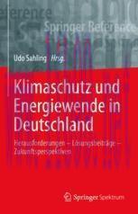 [PDF]Klimaschutz und Energiewende in Deutschland: Herausforderungen – Lösungsbeiträge – Zukunft...