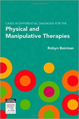Cases in Differential Diagnosis for the Physical and Manipulative Therapies