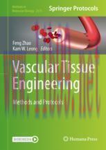 [PDF]Vascular Tissue Engineering: Methods and Protocols
