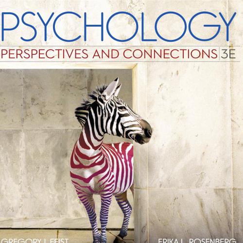Psychology Perspectives and Connections 3rd Edition by Gregory Fiest