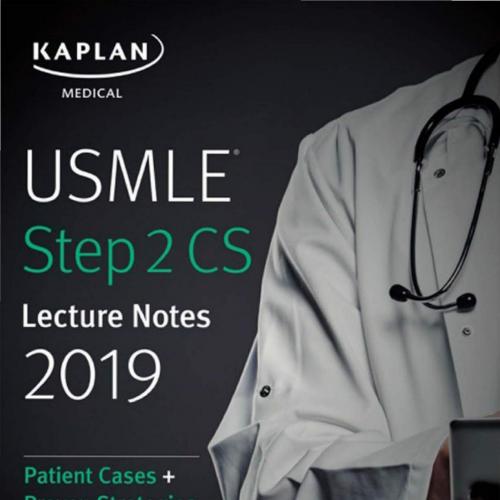 USMLE Step 2 CS Lecture Notes 2019
