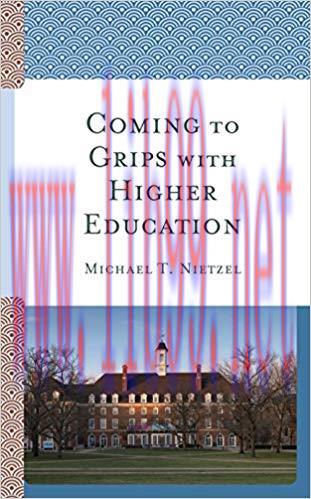 [PDF]Coming to Grips with Higher Education