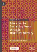 [PDF]Education for Sustaining Peace through Historical Memory