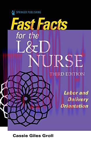 [AME]Fast Facts for the L&D Nurse: Labor and Delivery Orientation, 3rd Edition (Original PDF)
