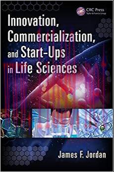 (PDF)Innovation, Commercialization, and Start-Ups in Life Sciences 1st Edition