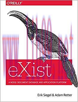 eXist: A NoSQL Document Database and Application Platform 1st Edition,