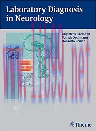 [PDF]Laboratory Diagnosis in Neurology, 1e [Thieme] [2010]