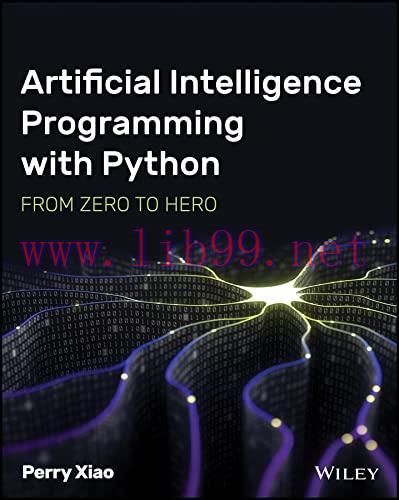 [FOX-Ebook]Artificial Intelligence Programming with Python: From_ Zero to Hero