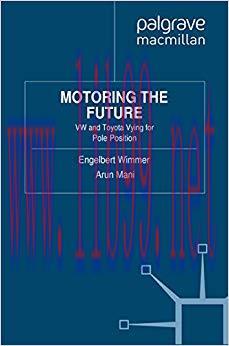 (PDF)Motoring the Future: VW and Toyota Vying for Pole Position 2012 Edition