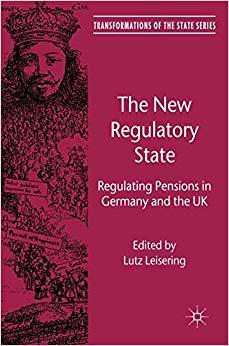(PDF)The New Regulatory State Regulating Pensions in Germany and the UK (Transformations of the...