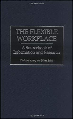 (PDF)The Flexible Workplace A Sourcebook of Information and Research