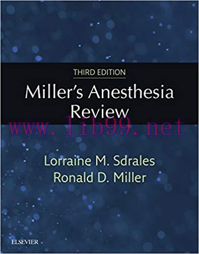 (PDF)Miller&rsquo;s Anesthesia Review E-Book 3rd Edition