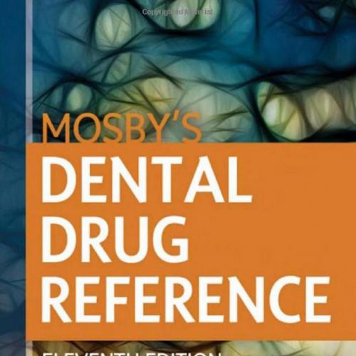 Mosby's Dental Drug Reference, 11th Edition