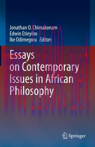 Essays on Contemporary Issues in African Philosophy