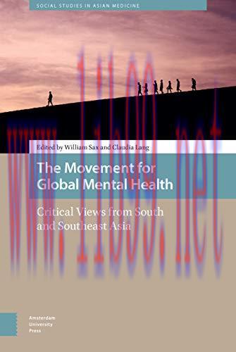 [AME]The Movement for Global Mental Health: Critical Views from_ South and Southeast Asia (Soci...