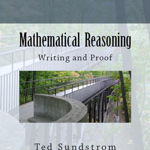 Mathematical Reasoning_ Writing and Proof - Ted Sundstrom