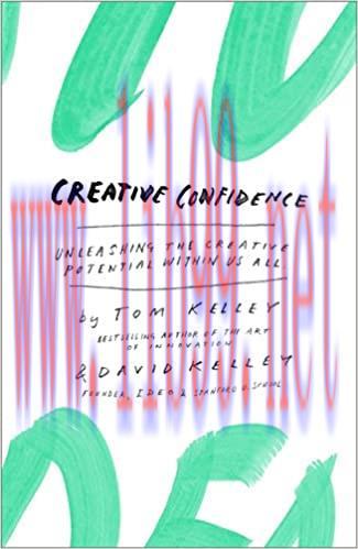 (PDF)Creative Confidence: Unleashing the Creative Potential Within Us All