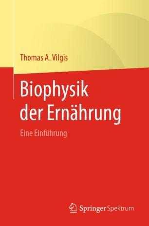 Biophysik der Ern&auml;hrung