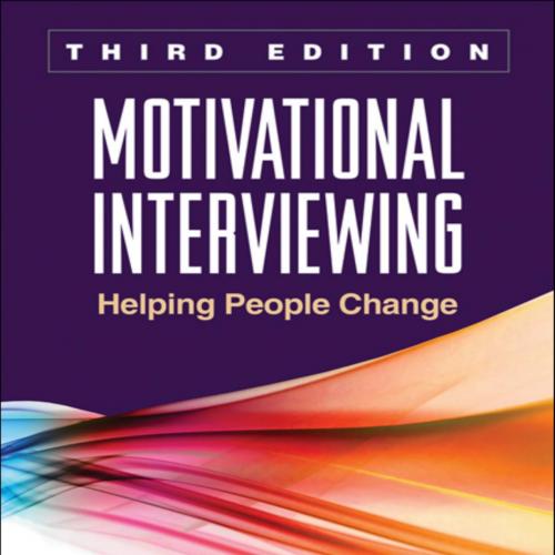 Motivational Interviewing Helping People Change 3rd - William R. Miller, Stephen Rollnick