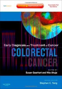 [AME]Early Diagnosis and Treatment of Cancer Series: Colorectal Cancer: Expert Consult &ndash; Online...