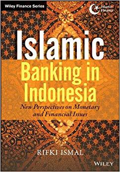 (PDF)Islamic Banking in Indonesia New Perspectives on Monetary and Financial Issues (Wiley Fina...