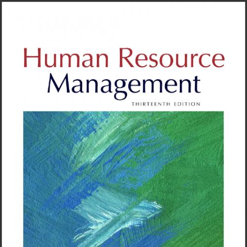 (Test Bank)Human Resource Management 13th Edition by Robert L. Mathis.zip
