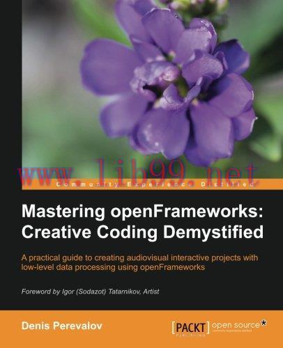 [FOX-Ebook]Mastering openFrameworks: Creative Coding Demystified
