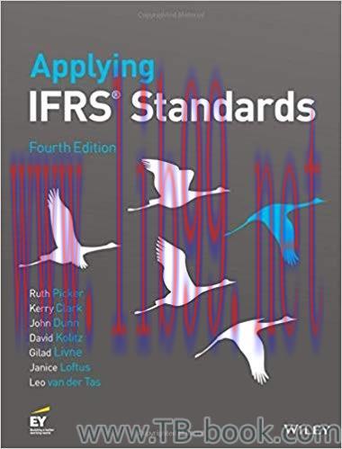 Applying IFRS Standards 4e 4th Edition by Ruth Picker 题库