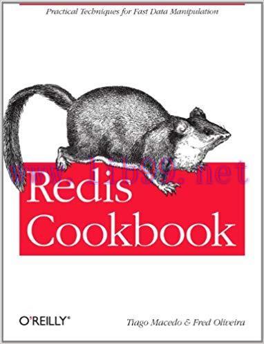Redis Cookbook: Practical Techniques for Fast Data Manipulation 1st Edition