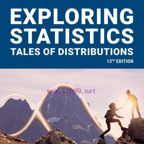 [AME]Exploring Statistics: Tales of Distributions, 13th Edition (High Quality Image PDF)