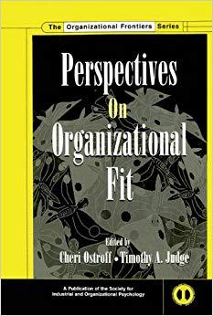 (PDF)Perspectives on Organizational Fit (SIOP Organizational Frontiers Series) 1st Edition