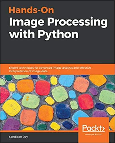 (PDF)Hands-On Image Processing with Python Expert techniques for advanced image analysis and ef...
