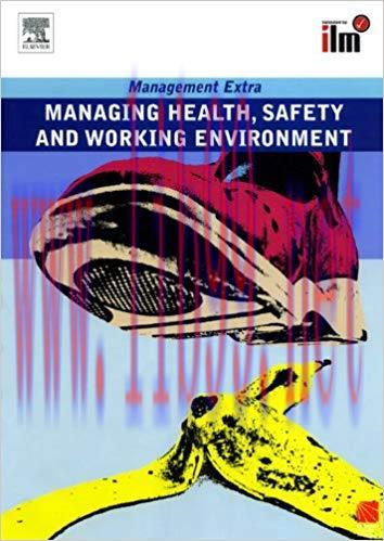 (PDF)Managing Health, Safety and Working Environment Revised Edition (Management Extra) 1st Edi...
