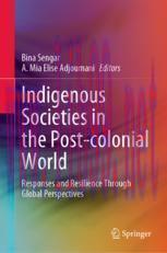 [PDF]Indigenous Societies in the Post-colonial World: Responses and Resilience Through Global P...