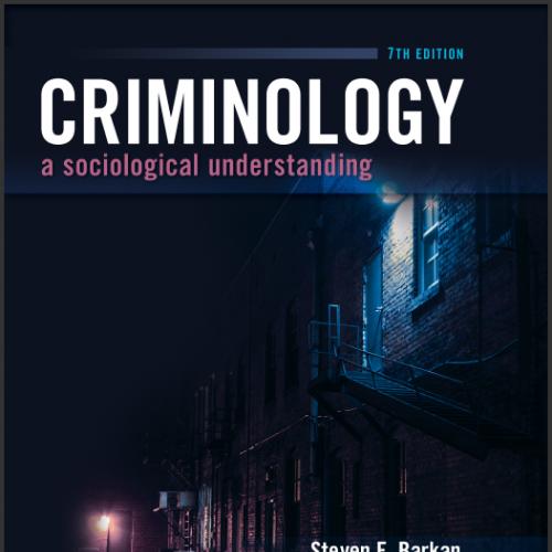 (PPT)Criminology A Sociological Understanding, 7th Edition Steven E Barkan.zip