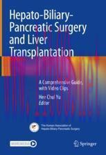 [PDF]Hepato-Biliary-Pancreatic Surgery and Liver Transplantation: A Comprehensive Guide, with V...