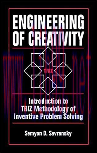 (PDF)Engineering of Creativity: Introduction to TRIZ Methodology of Inventive Problem Solving 1...