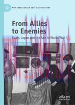 [PDF]From_ Allies to Enemies: Spain, Japan and the Axis in World War II