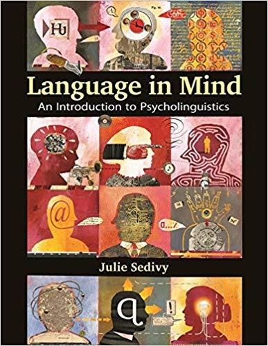 Language in Mind An Introduction to Psycholinguistics