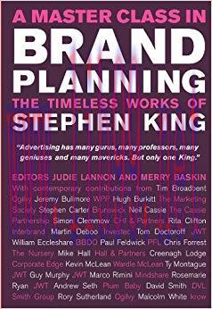 A Master Class in Brand Planning: The Timeless Works of Stephen King 1st Edition,